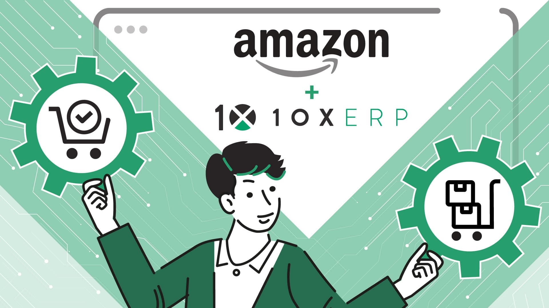 Simplify Your Amazon Sales with 10X ERP’s Seamless Integration
